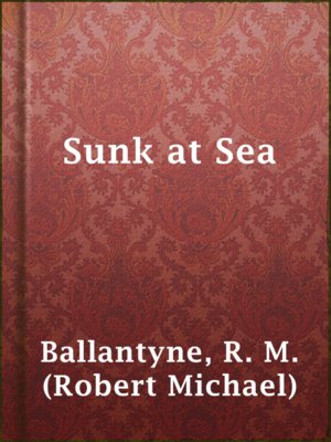 cover image of Sunk at Sea